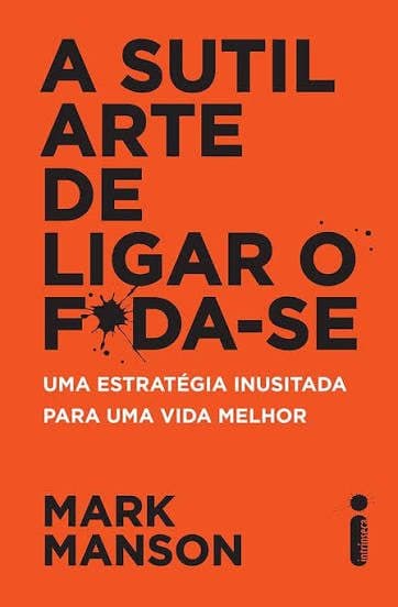 Capa de A Sutil Arte de Ligar o F*da-se